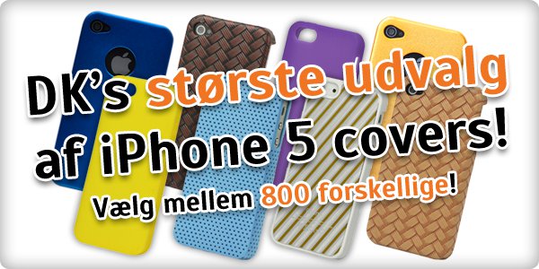 Se vores enorme udvalg af iPhone 5 covers