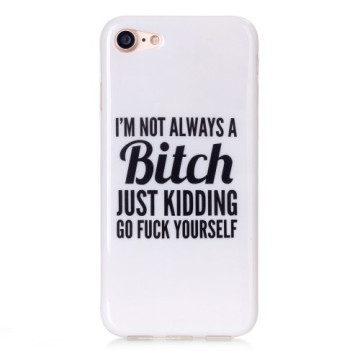 iPhone 7 Cover - \"I\'m not always a bitch..\"